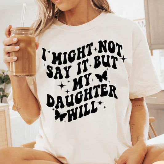 My Daughter Will