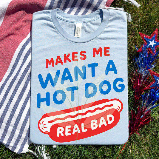 Makes Me Want a Hotdog Real Bad *CLOSES 5/18*