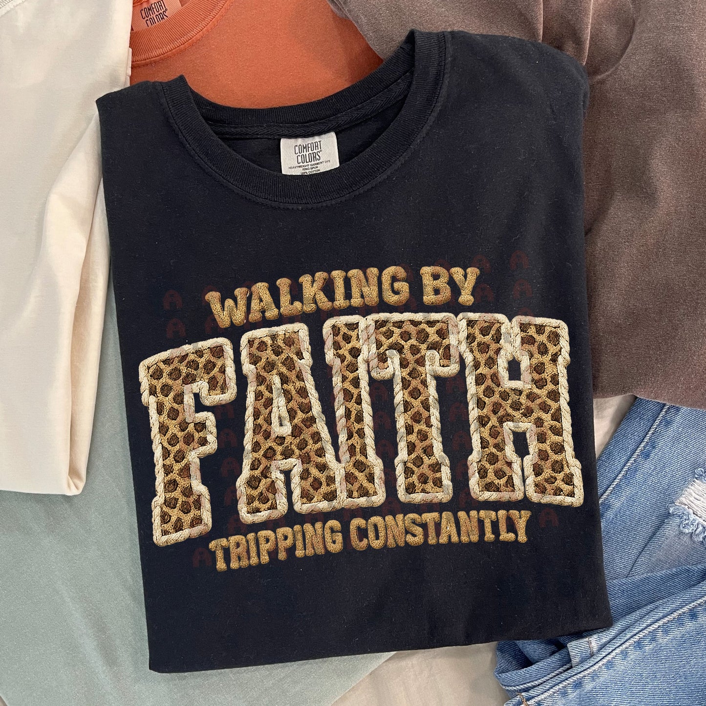 Walking by Faith Tripping Constantly (faux yarn/stitched look) *CLOSES 11/23*