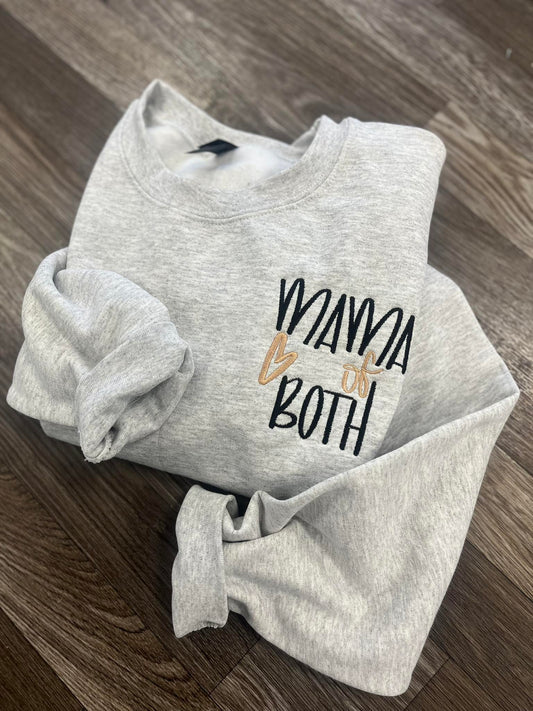 Mama of Both Embroidered Crewneck Sweatshirt *CLOSES MARCH 1*