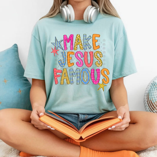 Make Jesus Famous *CLOSES FEB 15*