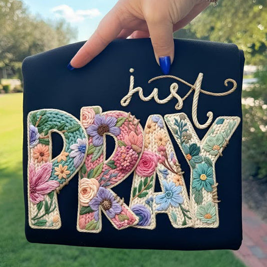 Just Pray Floral *CLOSES JAN 25*
