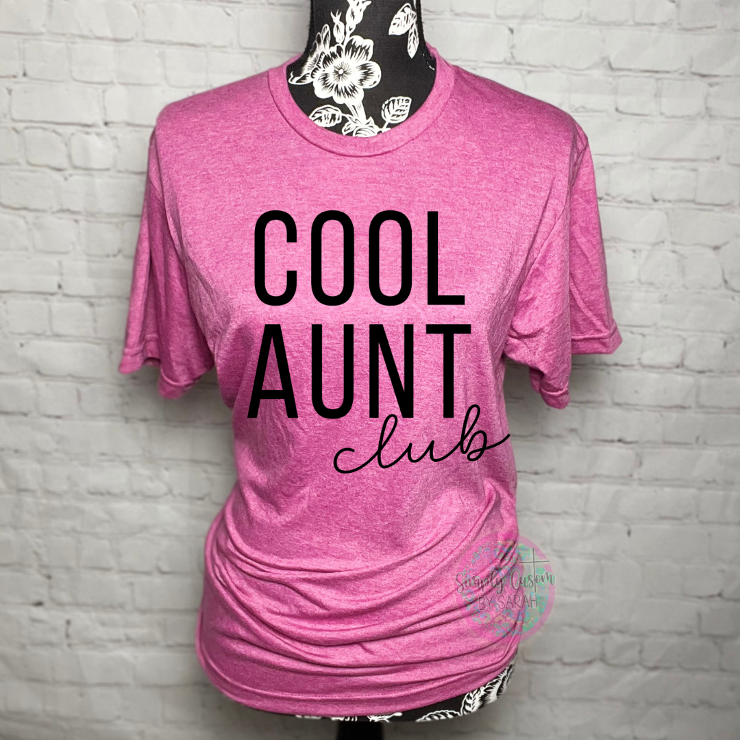 Cool Aunt's Club *NEW*