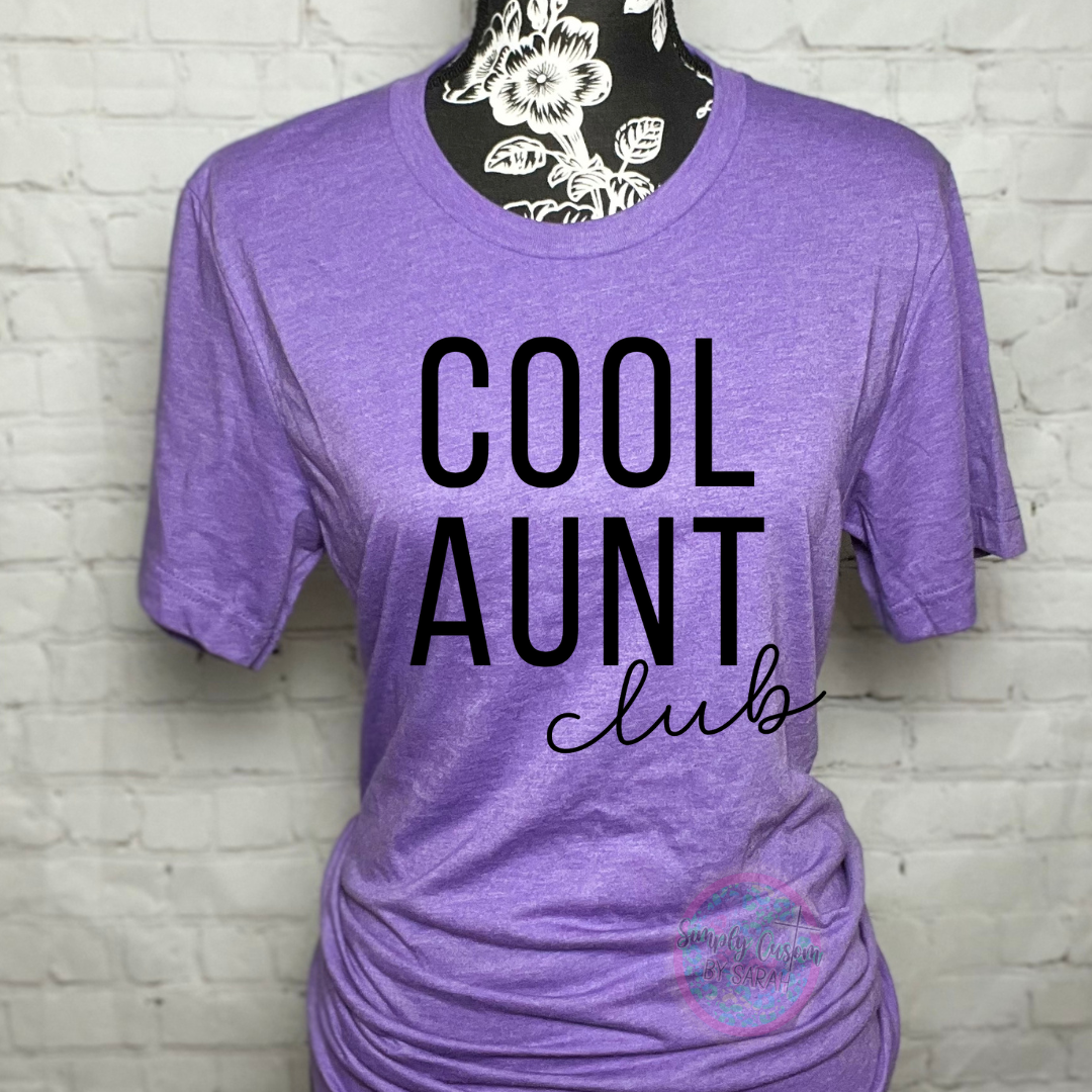 Cool Aunt's Club *NEW*