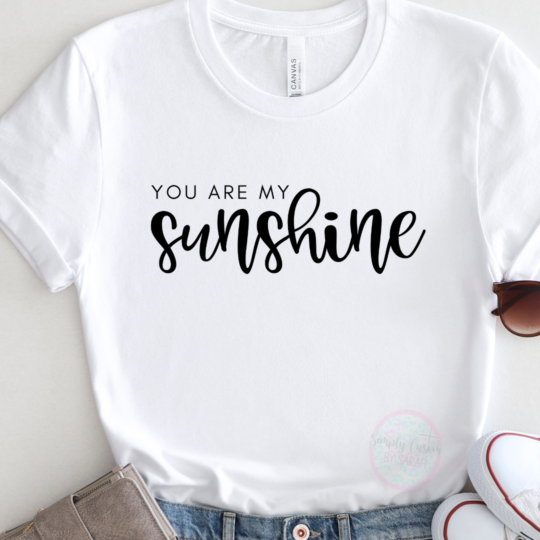 You Are My Sunshine *NEW*