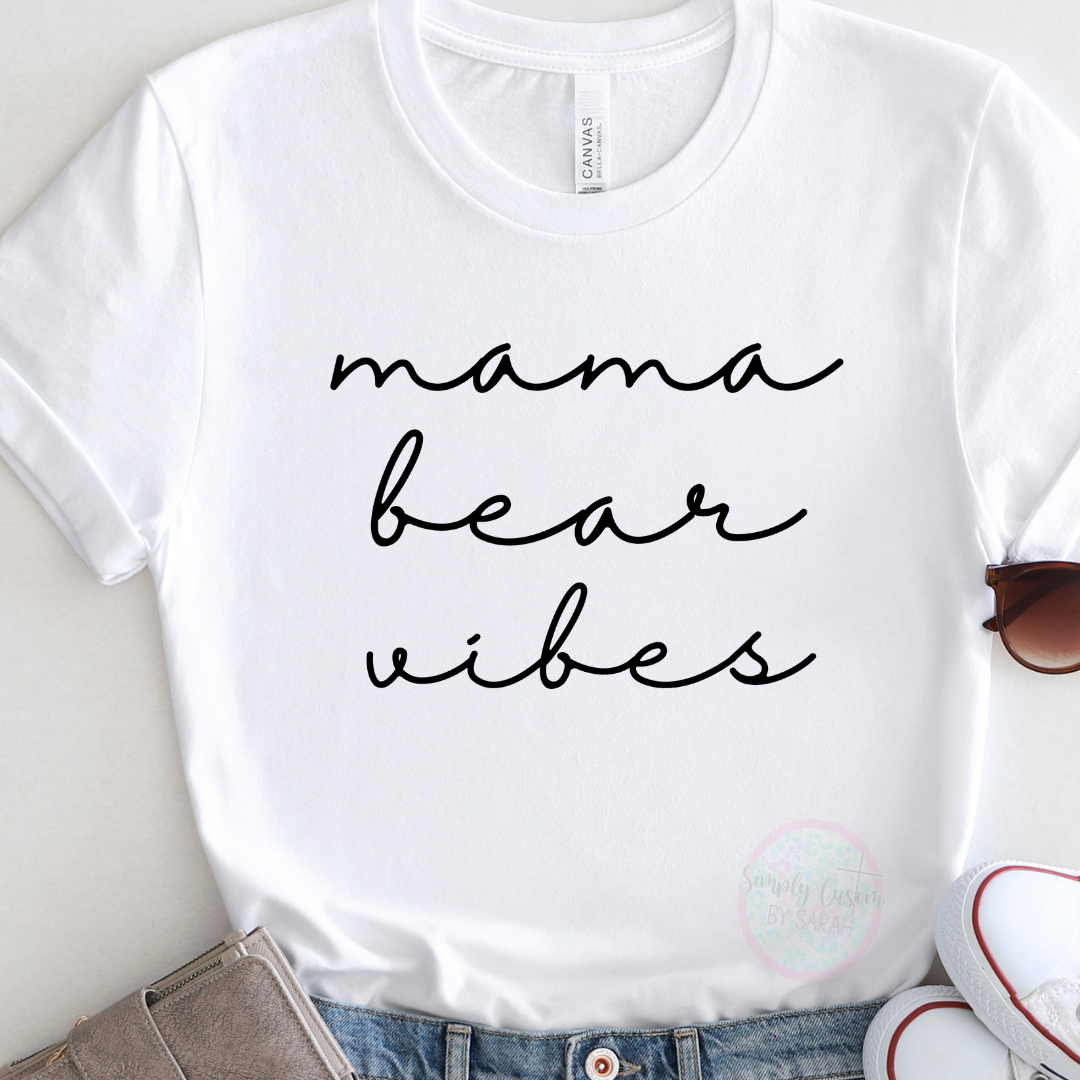 Mama Bear Vibes *NEW*