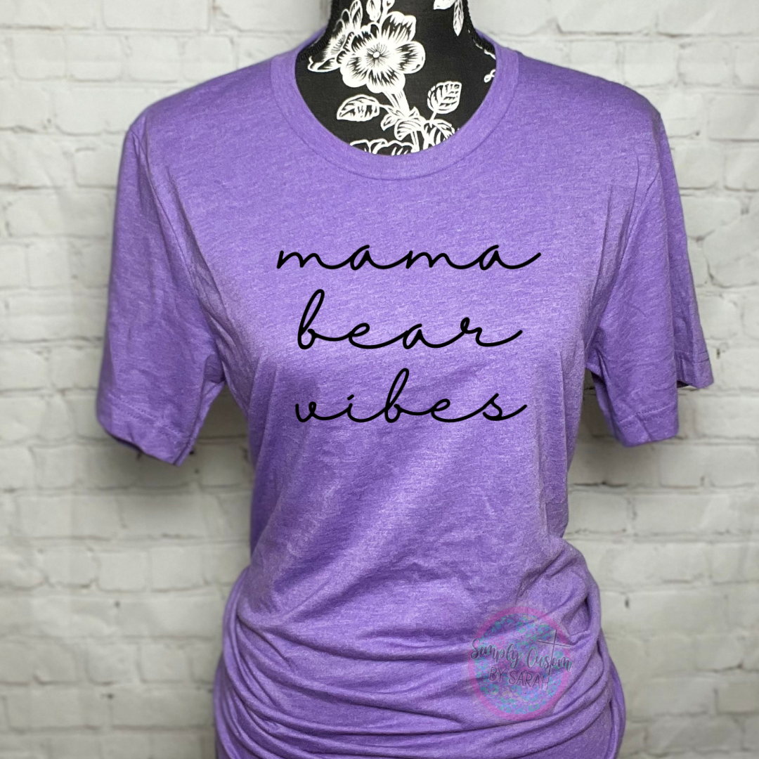 Mama Bear Vibes *NEW*