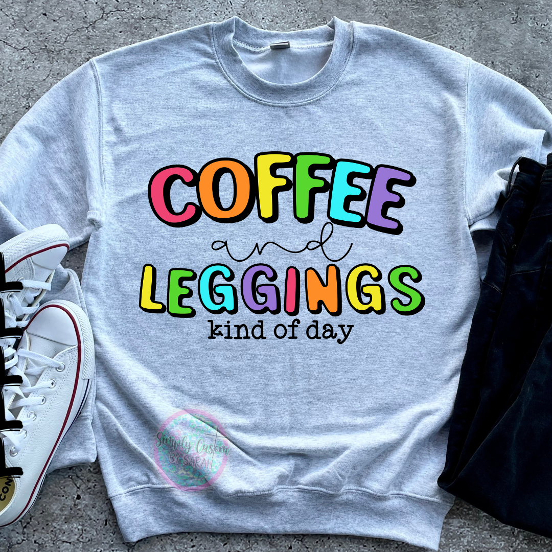 Coffee and Leggings Kind of Day