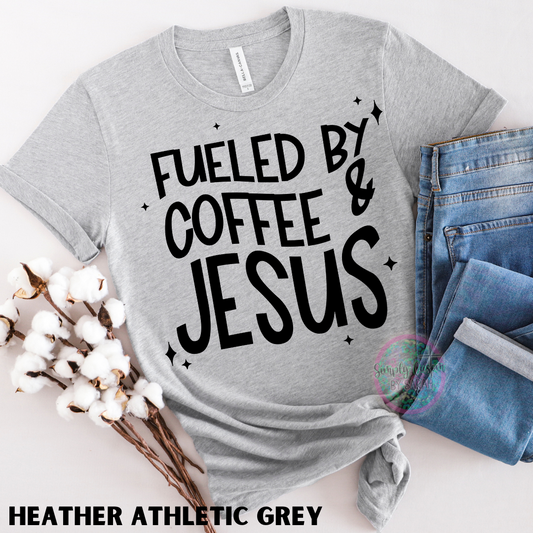 Fueled by Coffee and Jesus *NEW*