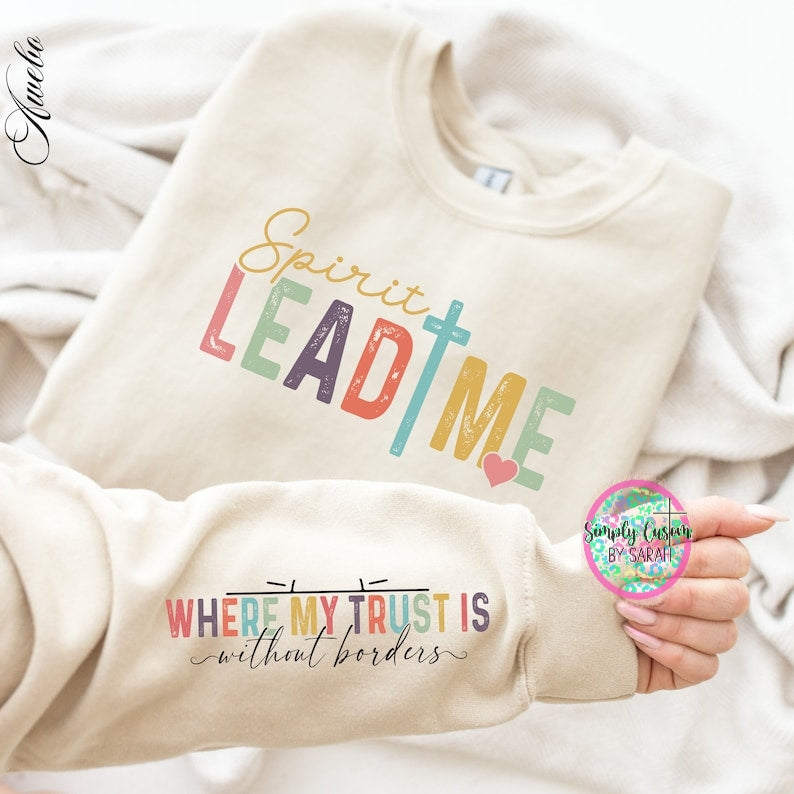 Spirit Lead Me with Sleeve Design Crewneck Sweatshirt *NEW!*