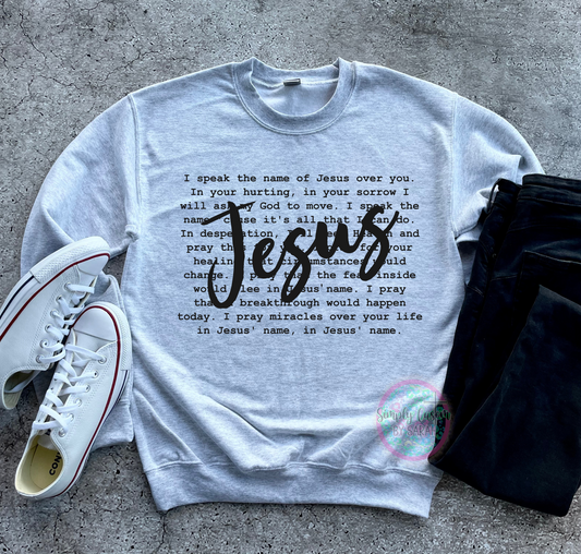 I Speak the Name of Jesus Light Grey Crewneck Sweatshirt