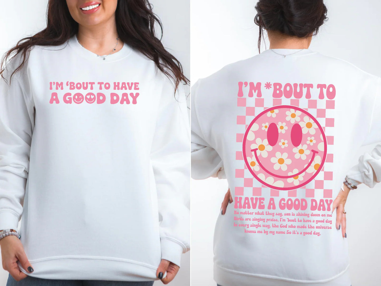 Good Day (front/back) *CLOSES FEB 15*