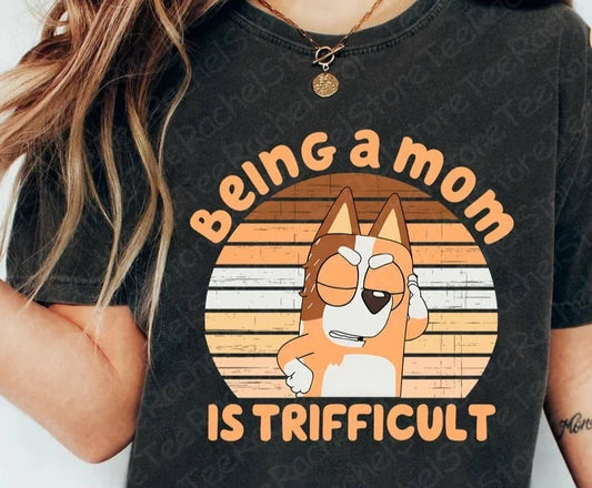 Being a Mom is Trifficult *NEW*