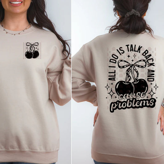 Talk Back and Cause Problems *CLOSES 8/17*
