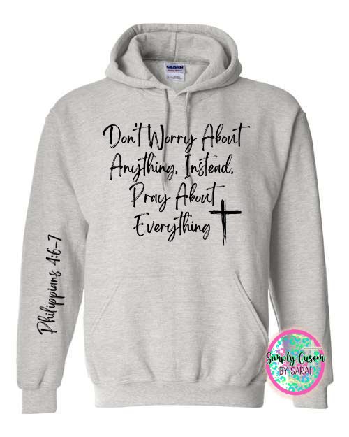 *EXLCUSIVE* Don't Worry About Anything, Instead, Pray About Everything (sleeve design!!)