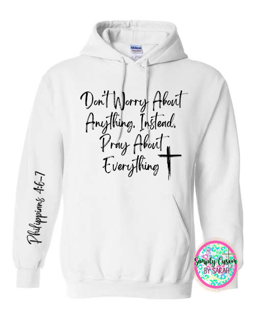 *EXLCUSIVE* Don't Worry About Anything, Instead, Pray About Everything (sleeve design!!)